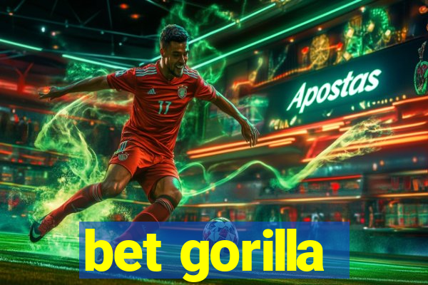 bet gorilla